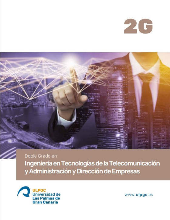 Programa De Doble Titulación: Grado En Ingeniería En Tecnologías De La ...